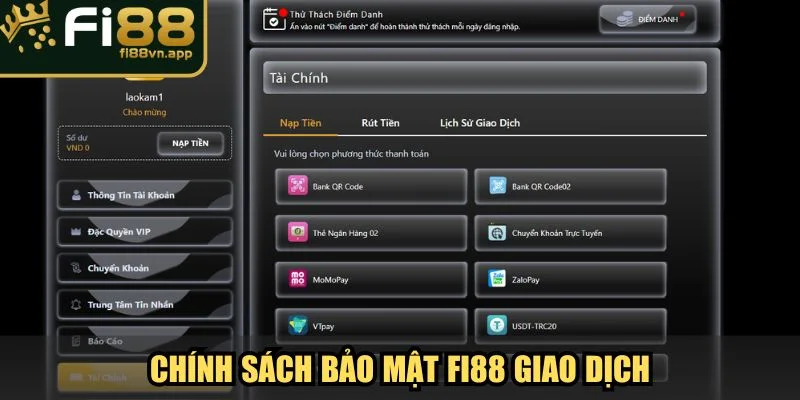 Chính Sách Bảo Mật Fi88 Bảo Vệ Hội Viên Một Cách Tối Đa 2 Chính sách bảo mật Fi88 giao dịch tài chính