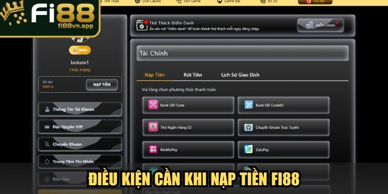 Nạp Tiền Fi88 Hướng Dẫn Cho Cược Thủ Chuyên Nghiệp 2 Điều kiện cần khi nạp tiền Fi88